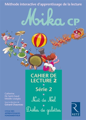 Mika CP : cahier 2 série 2 - Catherine de Santi-Gaud