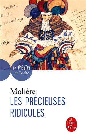 Les précieuses ridicules : comédie en un acte : 1660 - Molière