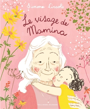 Le visage de Mamina - Simona Ciraolo