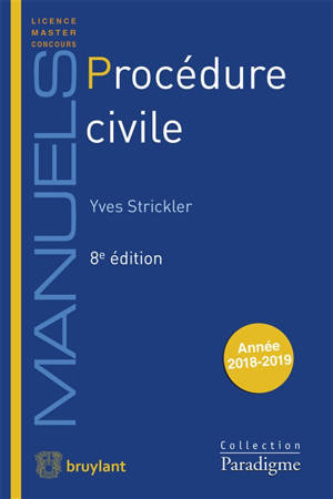 Procédure civile : année 2018-2019 - Yves Strickler