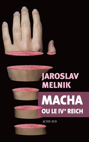 Macha ou Le IVe Reich - Jaroslav Melnik
