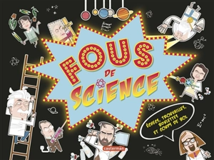 Fous de science : échecs, trouvailles, boulettes et coups de bol - Dan Green