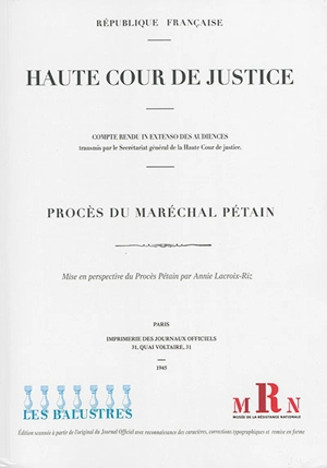 Procès du maréchal Pétain : compte-rendu in extenso des audiences - France. Haute Cour de justice