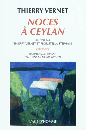 Noces à Ceylan - Thierry Vernet