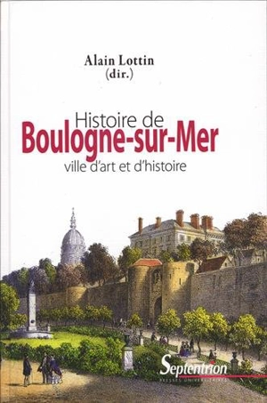 Histoire de Boulogne-sur-Mer : ville d'art et d'histoire