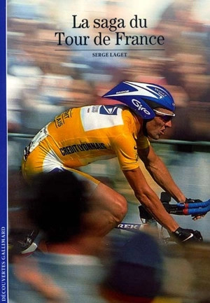 La saga du Tour de France - Serge Laget