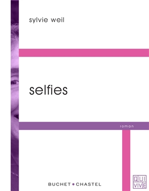 Selfies - Sylvie Weil