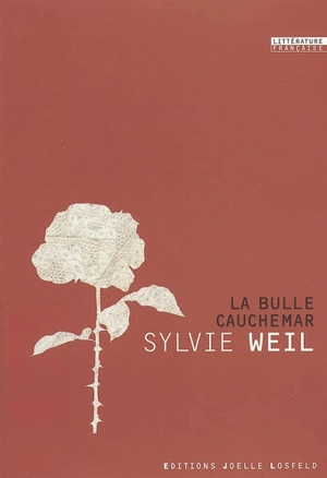 La bulle cauchemar - Sylvie Weil