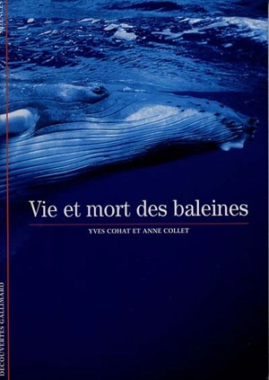 Vie et mort des baleines - Yves Cohat