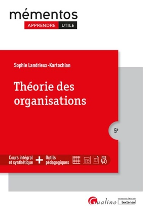 Théorie des organisations - Sophie Landrieux-Kartochian