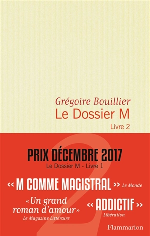 Le dossier M. Vol. 2 - Grégoire Bouillier