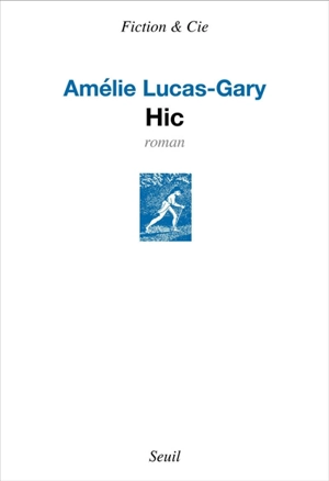 Hic - Amélie Lucas-Gary