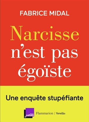 Narcisse n'est pas égoïste - Fabrice Midal