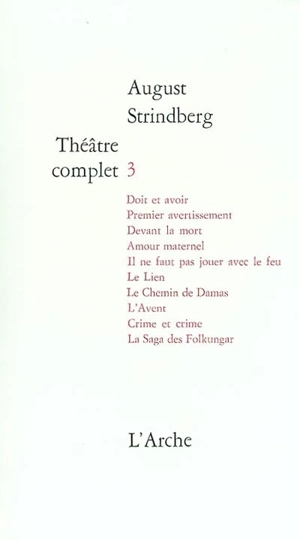 Théâtre complet. Vol. 3 - August Strindberg