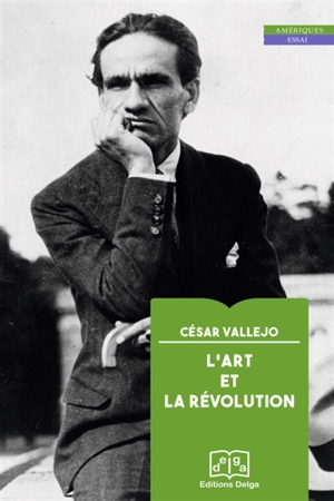 L'art et la révolution - César Vallejo