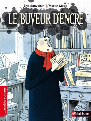 Le buveur d'encre - Eric Sanvoisin