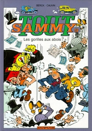 Tout Sammy. Vol. 9. Les gorilles aux abois - Berck