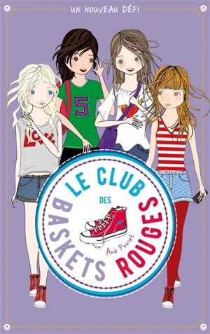 Le club des baskets rouges. Vol. 3 - Ana Punset