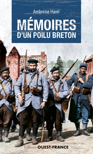 Mémoires d'un poilu breton - Ambroise Harel