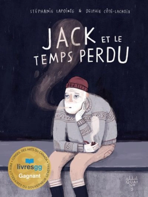 Jack et le temps perdu - Stéphanie Lapointe