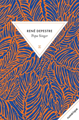 Popa Singer - René Depestre