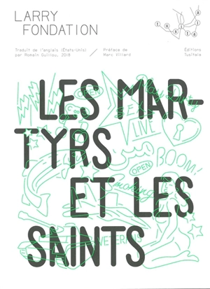 Les martyrs et les saints - Larry Fondation