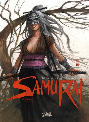 Samurai : intégrale. Troisième cycle - Di Giorgio