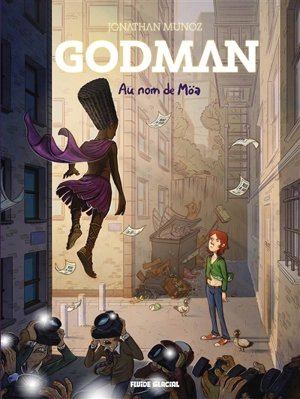 Godman. Vol. 2. Au nom de Möa - Jonathan Munoz