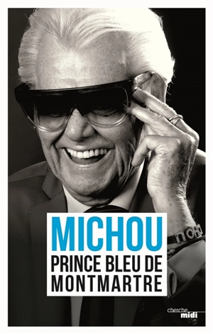 Prince bleu de Montmartre - Michou