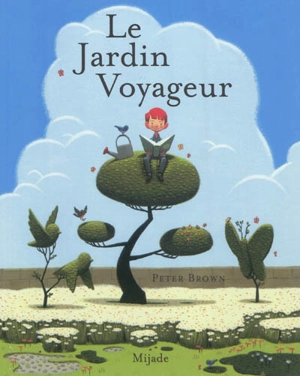 Le jardin voyageur - Peter Brown