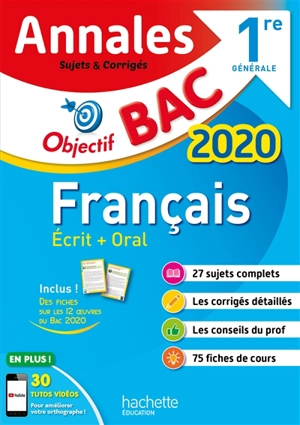 Français écrit + oral, 1re générale : annales bac 2020, sujets et corrigés - Isabelle de Lisle