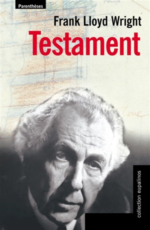 Testament - Frank Lloyd Wright