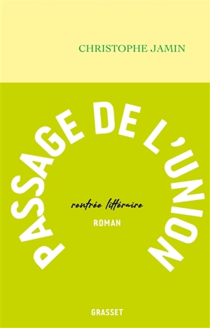 Passage de l'union - Christophe Jamin