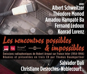 Les rencontres possibles et impossibles - Robert Arnaut