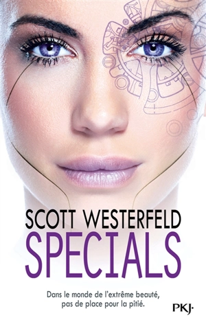 Uglies. Vol. 3. Specials - Scott Westerfeld