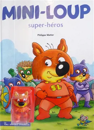 Mini-Loup super-héros - Philippe Matter