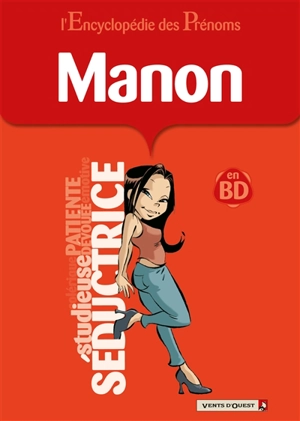 L'encyclopédie des prénoms : en BD. Vol. 38. Manon - Gégé