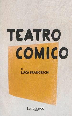 Teatro comico - Luca Franceschi