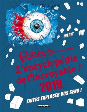 L'encyclopédie de l'incroyable ! : 2019 - Ripley's entertainment