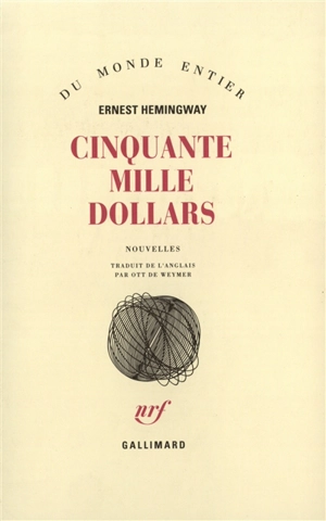 Cinquante mille dollars - Ernest Hemingway