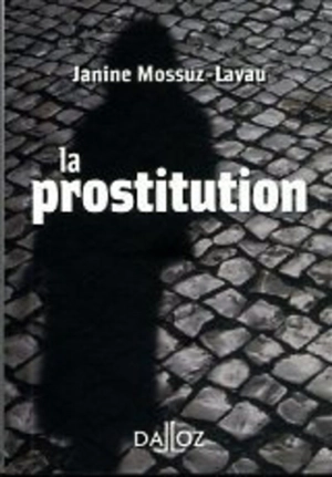La prostitution - Janine Mossuz-Lavau