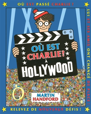 Où est Charlie ?. A Hollywood - Martin Handford
