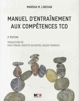 Manuel d'entraînement aux compétences TCD - Marsha Linehan