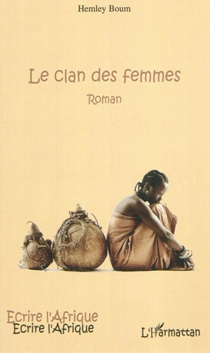 Le clan des femmes - Hemley Boum