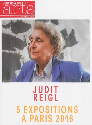 Judit Reigl : 5 expositions à Paris, 2016 - Valérie de Maulmin