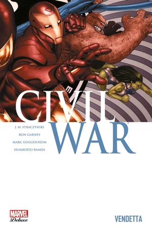 Civil war. Vol. 2. Vendetta - Marc Guggenheim