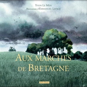 Aux marches de Bretagne - Yvon Le Men