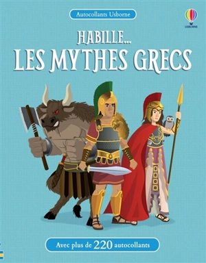 Habille... les mythes grecs : avec plus de 220 autocollants - Emi Ordas