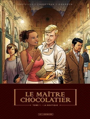 Le maître chocolatier. Vol. 1. La boutique - Corbeyran