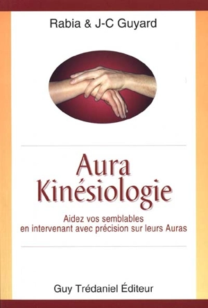 Aura-kinésiologie - Jean-Claude Guyard